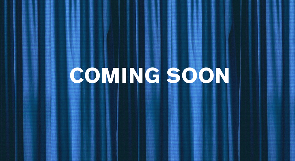 1COMINGSOONLandscape 1COMINGSOONLandscape