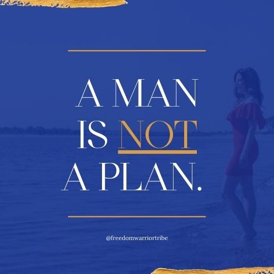 A Man is Not a Plan